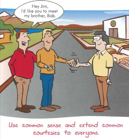 Comic panel featuring three men.  The man on the far left is introducing his brother Bob, who stands in the middle of the scene, to Jim, who stands on the right side of the screen.  Bob does not have a right hand and is extending his left hand to Jim who is giving him a handshake.  The panel caption says use common sense and extend common courtesies to everyone. 